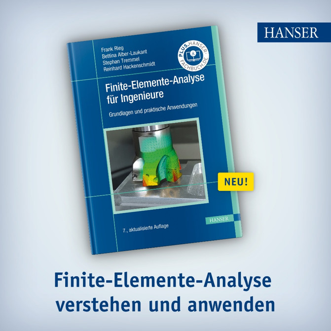 Finite Elemente verstehen und anwenden